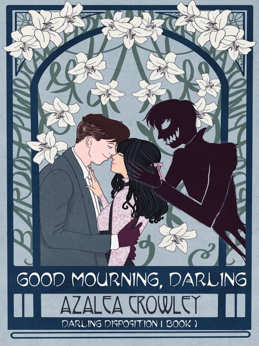 Title details for Good Mourning, Darling by Azalea Crowley - Available